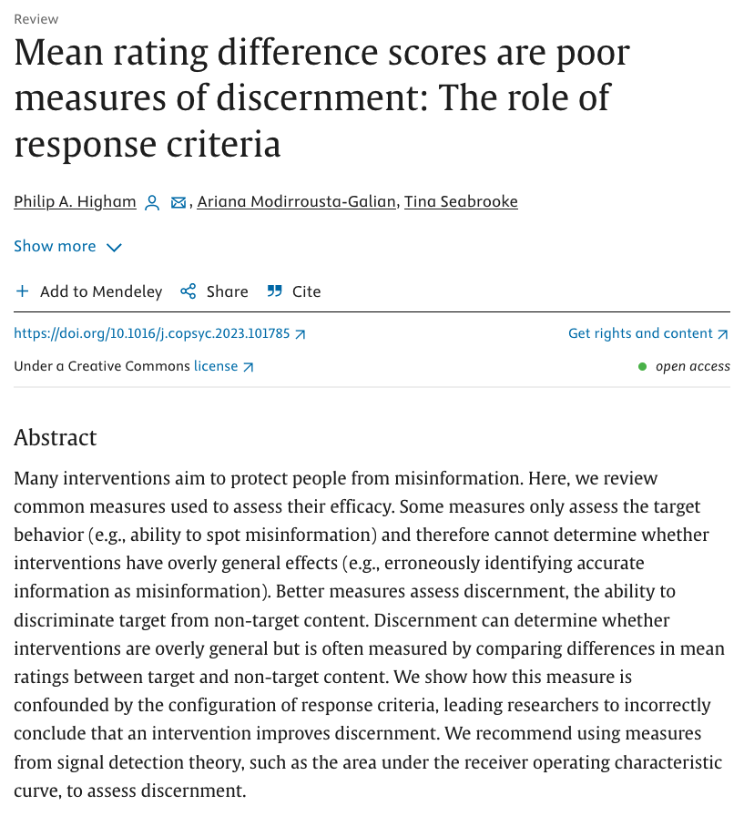 Ariana Modirrousta-Galian (@arianamgalian) on Twitter photo New paper out with <a href="/Prof_PhilH/">Phil Higham</a> and <a href="/tinaseabrooke/">Tina Seabrooke</a> in Current Opinion in Psychology as part of a special issue on The Psychology of Misinformation‼️
Mean Rating Difference Scores are Poor Measures of Discernment: The Role of Response Criteria (doi.org/10.1016/j.cops…). New paper out with <a href="/Prof_PhilH/">Phil Higham</a> and <a href="/tinaseabrooke/">Tina Seabrooke</a> in Current Opinion in Psychology as part of a special issue on The Psychology of Misinformation‼️
Mean Rating Difference Scores are Poor Measures of Discernment: The Role of Response Criteria (doi.org/10.1016/j.cops…).