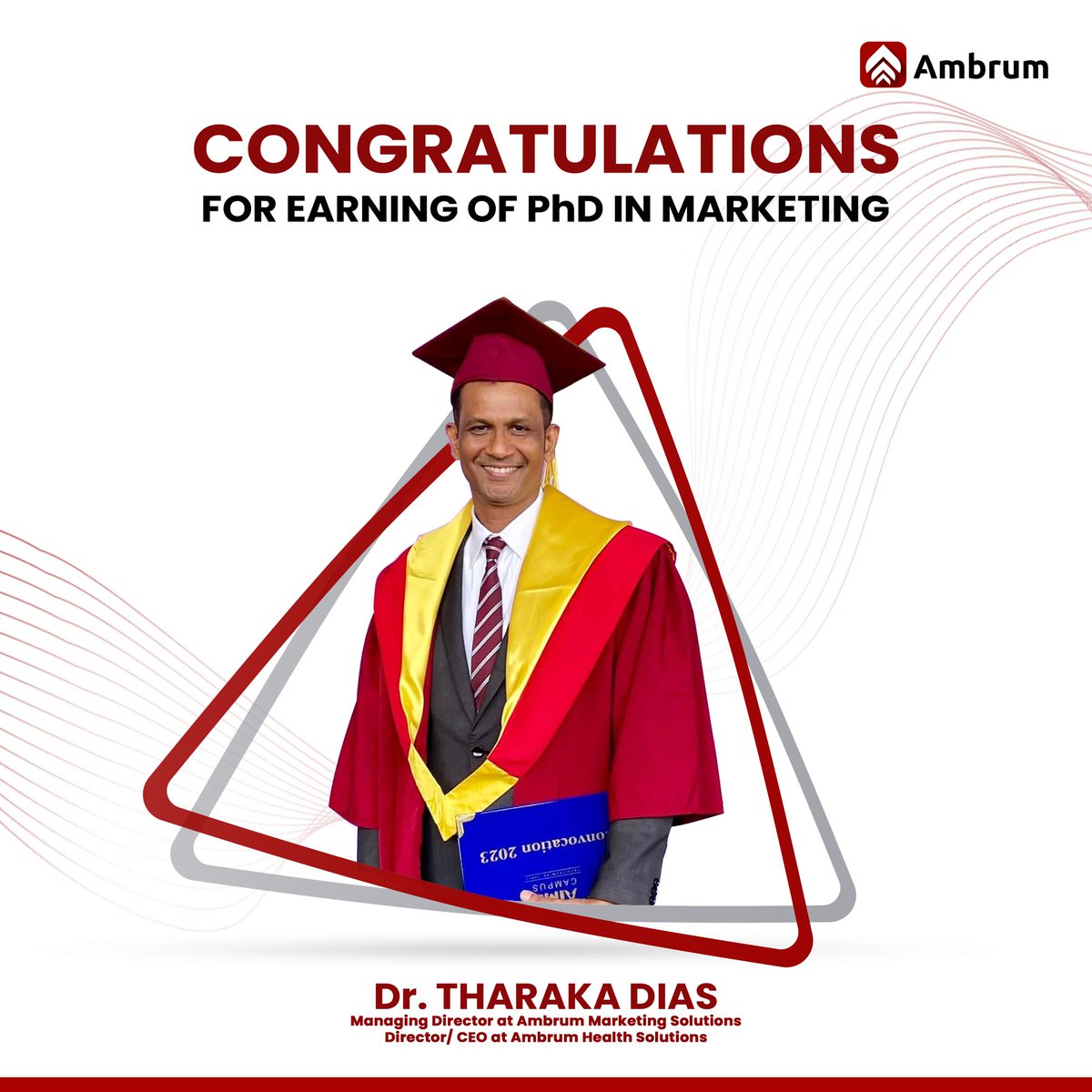 AmbrumSolutions's tweet photo. Congratulations to Dr. @tharaka14, the Managing Director of Ambrum Marketing Solutions and Director/CEO of Ambrum Health Solutions, on completing a Ph.D. in Marketing! 📷

#PhDInMarketing #Congratulations #AmbrumSolutions #AmbrumMarketing #AmbrumHealth #TotalSolutions https://t.co/HIUvysCFeN