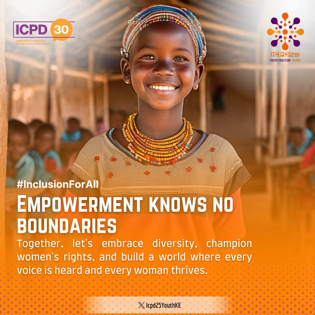 Celebrating diversity in politics and populations, there's a common thread uniting us all. The #ICPD acknowledges that prioritizing women's and girls' rights is integral to global development. 

#ICPD30 #InclusionForAll #ICPDYouthKE