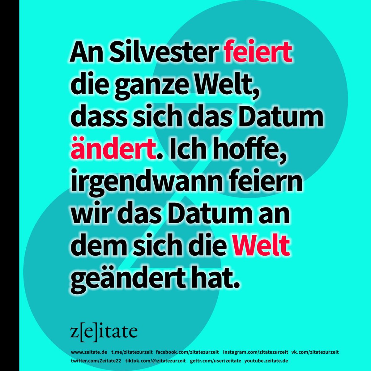 Zeitate22's tweet photo. #jahreswechsel2023 #politik #zeitate #weltmussbalduntergehen #AmpelMussWeg #fdp5 #grüne5 #spd5 #frieden #demokratie https://t.co/Sn6ITIBT6i