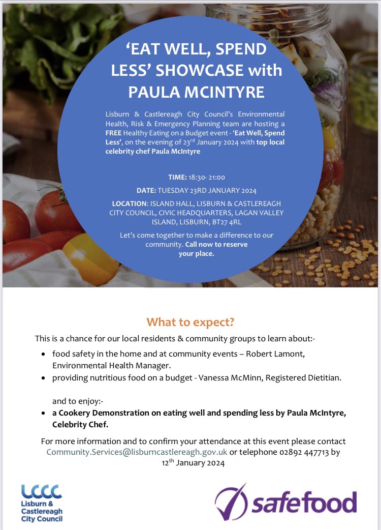 lisburnccc's tweet photo. Come to our FREE Healthy Eating on a Budget event - ‘Eat Well, Spend Less’, on the evening of 23rd January 2024 with top local celebrity chef Paula McIntyre. Email Community.Services@lisburncastlereagh.gov.uk or phone 02892447713 by 12 Jan to confirm attendance. https://t.co/H8k060x7jR