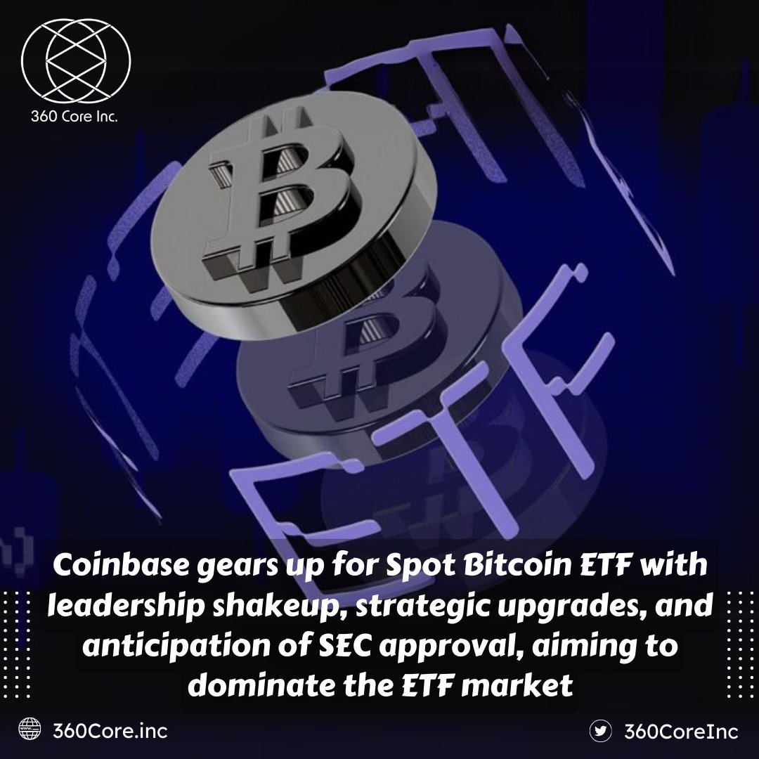 Coinbase Strategically Positions for Spot Bitcoin ETF, Anticipating a Transformative Impact on the Crypto Market

#360CoreInc #crypto #bitcoin #cryptocurrency #Polygon #AI #Blockchain #ethereum #InnovationUnleashed #cryptonews #cryptotrading #Web3 #decentralization #Blockchain