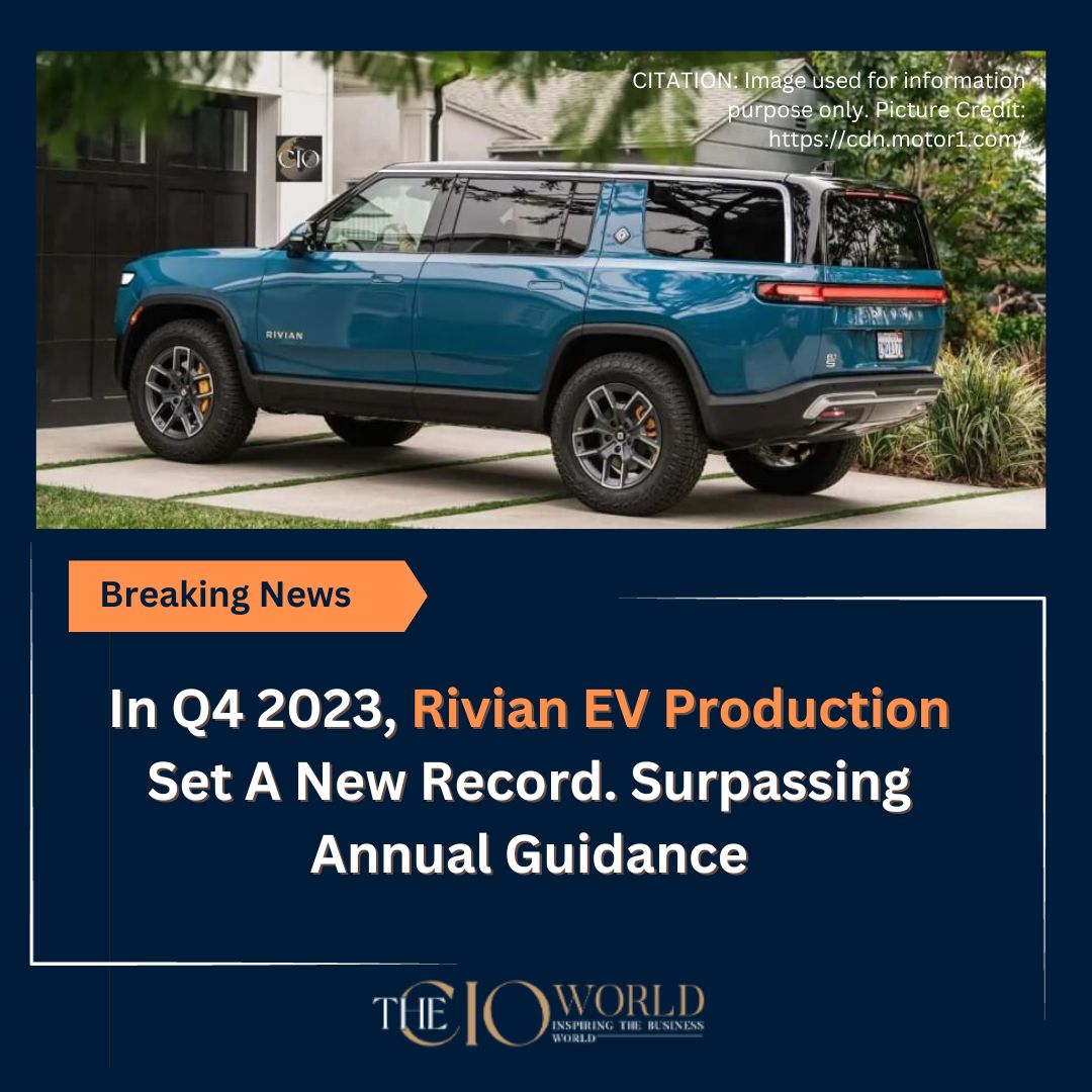thecioworld's tweet image. In Q4 2023, Rivian EV Production Set A New Record. Surpassing Annual Guidance

Read More: rb.gy/l73713

#TheCioWorld #Rivian #EVProduction #DailyNews #updates #News