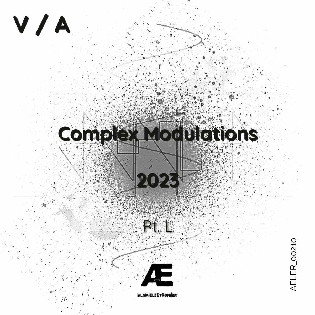 AlmaElectronica's tweet image. Elevate your listening experience with VA #ComplexModulations2023 Pt. L
@OneBFive_cncpt @MylaLRine #SexTron #User20231017 @XMaschine_msc beatport.com/release/comple…
 #AlmaElectronica #Label #Hard #Techno #Electro #Electronica #Minimal #Raw