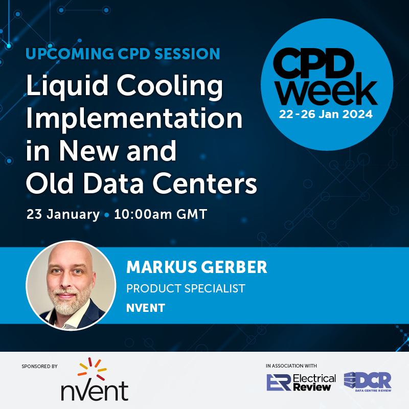 DCRmagazine's tweet photo. #CPDWeek is coming up on 22-26 Jan and we are delighted to welcome Markus Gerber, Sr. Business Development Manager, @nVent who will be hosting a session on:
Liquid #Cooling Implementation in New and Old Data Centers
For more information and to register: https://t.co/AOwOYMna78 https://t.co/4S1d3gzwC6