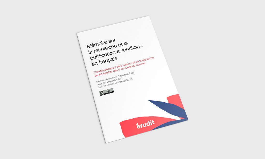 → Mémoire sur la recherche et la publication scientifique en français 

Au début 2023, Érudit dépose un mémoire attestant de notre témoignage devant le Comité permanent de la science et de la recherche. 

→ apropos.erudit.org/memoire-recher…

#SRSR <a href="/MBJDepute/">Maxime Blanchette-Joncas</a> <a href="/OurCommons/">House of Commons</a>