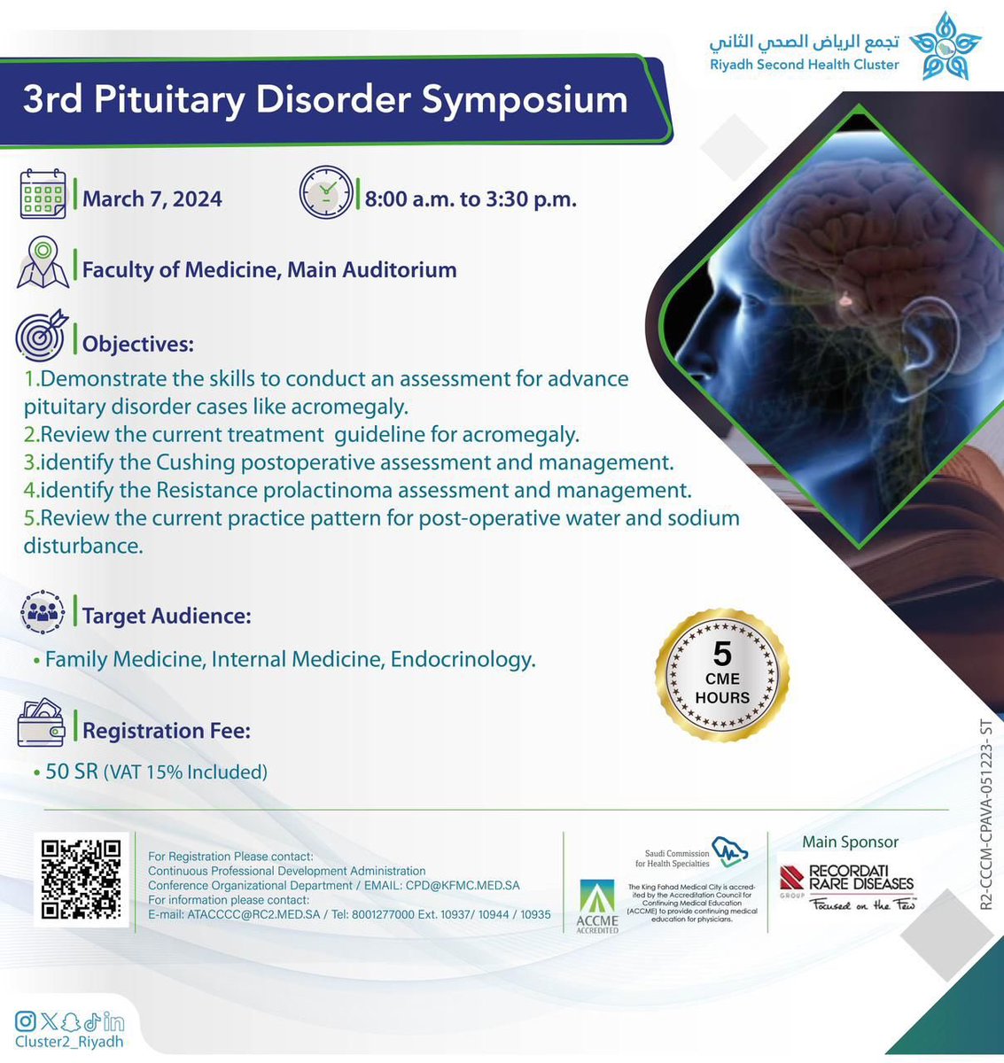 الندوة الثالثة لاضطرابات الغدة النخامية

🗓 ٧ مارس ٢٠٢٤م
⏱ ٨:٠٠ص - ٣:٣٠م

📍للتسجيل:
zoom.us/webinar/regist…

#تجمع_الرياض_الصحي_الثاني