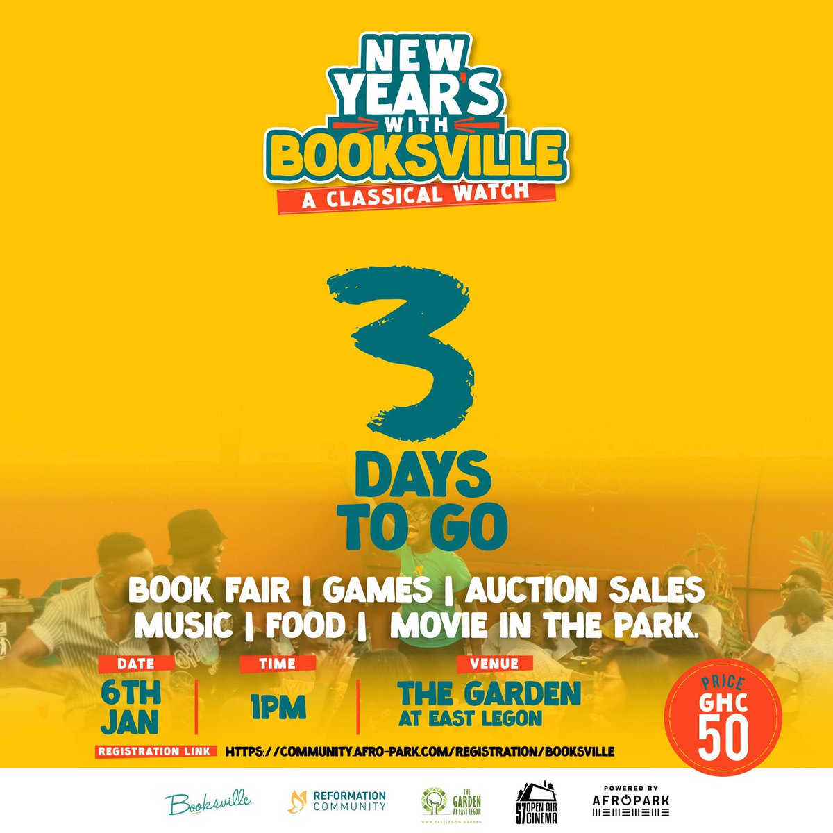 reformationgh's tweet image. Join us on 6th January, 2024 , 1pm prompt at “The Garden” at  East Legon.

community.afro-park.com/registration/b…