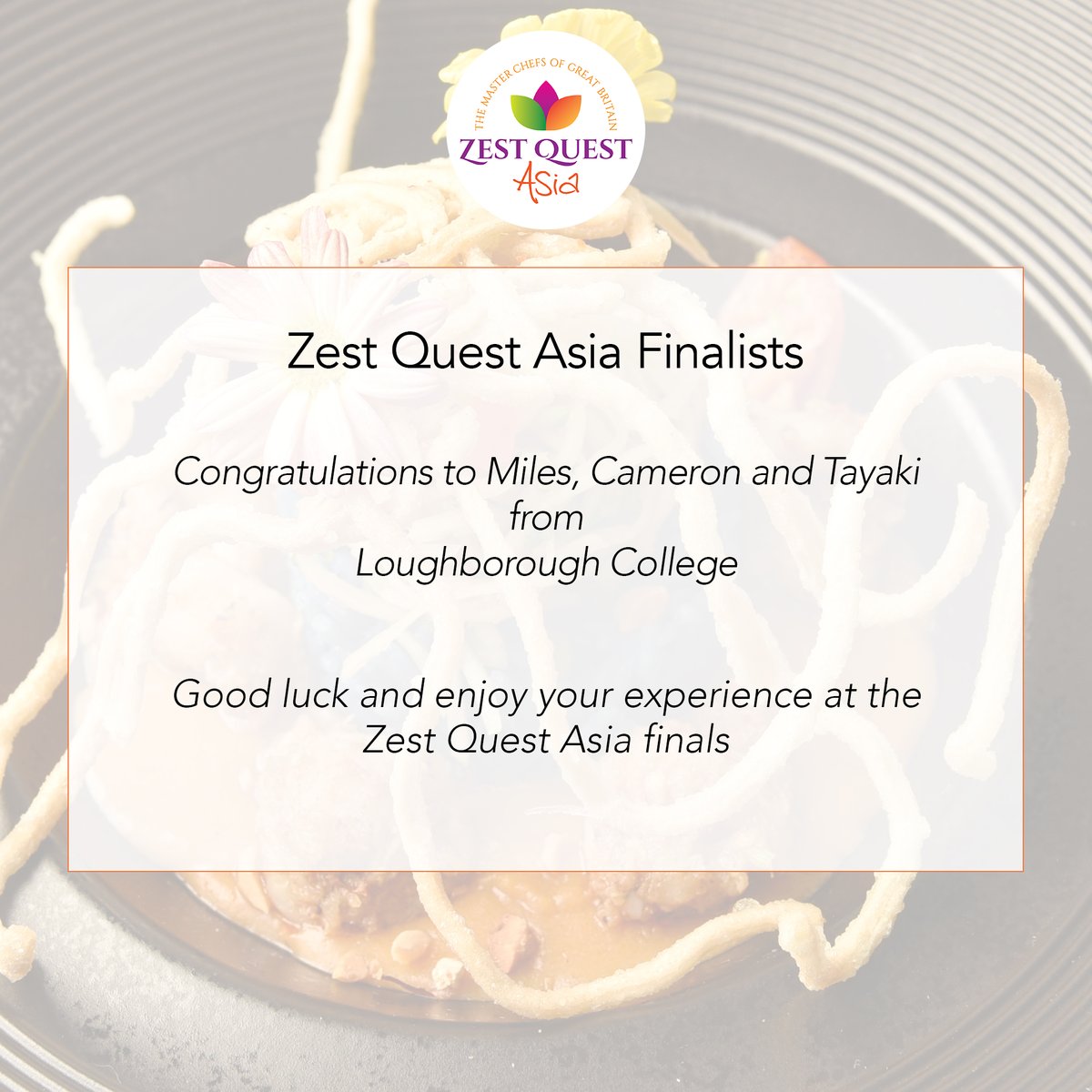 Zest Quest Asia (@zestquestasia) on Twitter photo Congratulations to finalists Miles, Cameron and Tayaki from Loughborough College
@Lborocollege
<a href="/Passion2Inspire/">A Passion to Inspire</a> <a href="/IoH_Online/">Institute of Hospitality</a> <a href="/GinaMcAdam/">Gina C McAdam</a> <a href="/MrsTodiwala/">Pervin Todiwala</a> <a href="/chefcyrustodiw1/">chefcyrustodiwala</a> <a href="/Craft_Guild/">Craft Guild of Chefs</a> <a href="/masterchefsgb/">Master Chefs of Great Britain</a>
#ZestQuestAsia2024 Congratulations to finalists Miles, Cameron and Tayaki from Loughborough College
@Lborocollege
<a href="/Passion2Inspire/">A Passion to Inspire</a> <a href="/IoH_Online/">Institute of Hospitality</a> <a href="/GinaMcAdam/">Gina C McAdam</a> <a href="/MrsTodiwala/">Pervin Todiwala</a> <a href="/chefcyrustodiw1/">chefcyrustodiwala</a> <a href="/Craft_Guild/">Craft Guild of Chefs</a> <a href="/masterchefsgb/">Master Chefs of Great Britain</a>
#ZestQuestAsia2024