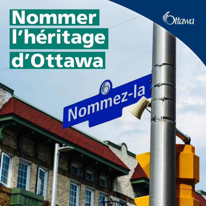 Gros plan sur une plaque de rue d’Ottawa sur laquelle apparaissent les mots « Nommez-la ». Dans le coin supérieur gauche, on aperçoit la phrase « Nommez l’héritage d’Ottawa ».