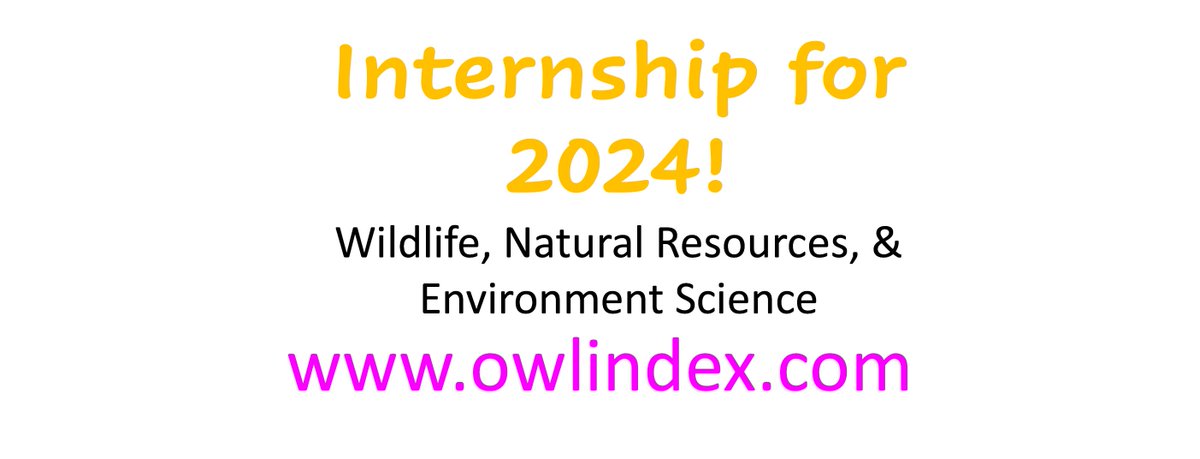 owlindex's tweet photo. More than 100 internship/Co-Op opprotunities for 2024 in Wildlife, Natural Resources, & Environment Science: https://t.co/YbcMpRCSmh
#owlindex #Intern #interns #internship #internships #COOP #Wildlife #naturalresources #environment #environmentScience #intern2024 #summer2024 https://t.co/P2MLVOia3A