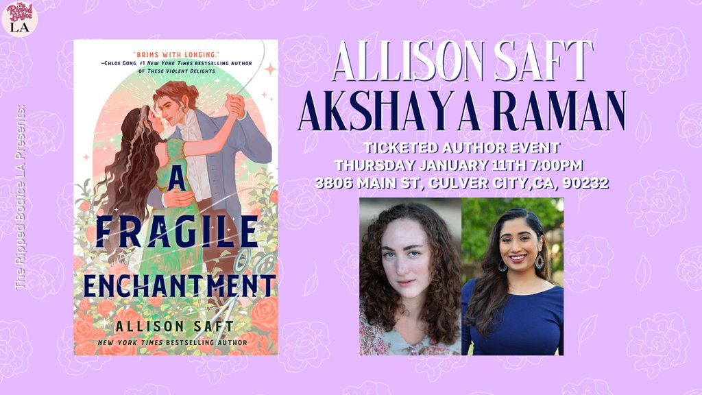NEXT THURSDAY! To celebrate A Fragile Enchantment, we’re hosting an LA #AuthorEvent with Allison Saft on Thursday, January 11th at 7pm. She will chat about her new novel with @AkshRaman. 💕 ⁠ 🎟️Tickets with book: therippedbodicela.com/events-and-tic… ⁠ #TheRippedBodiceLA #YAFantasy