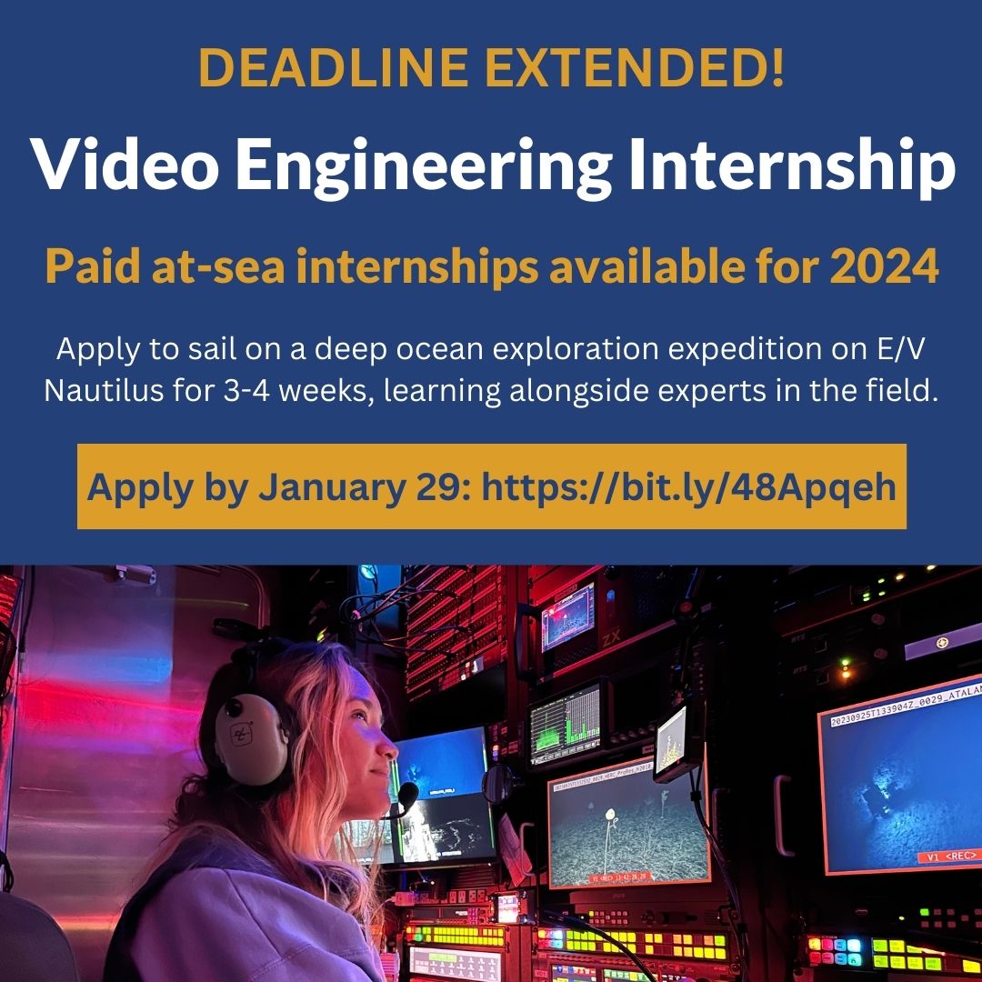 EVNautilus's tweet image. Deadline Extended! Students interested in applying to Ocean Exploration Trust&apos;s paid at-sea #VideoEngineering #Internship now have until January 29 to apply to sail on #EVNautilus for the 2024 season. nautiluslive.org/join/internshi…