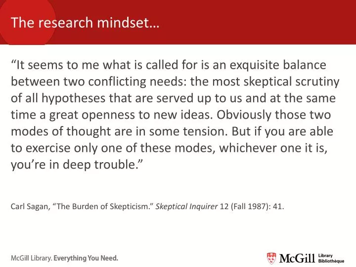 We should regard our role as leaders as our own continuous research project. People who are great leaders are often tireless investigators of the social dynamics around them. They use the insights they gain to guide, communicate &amp; make good decisions. Leader-researchers focus on