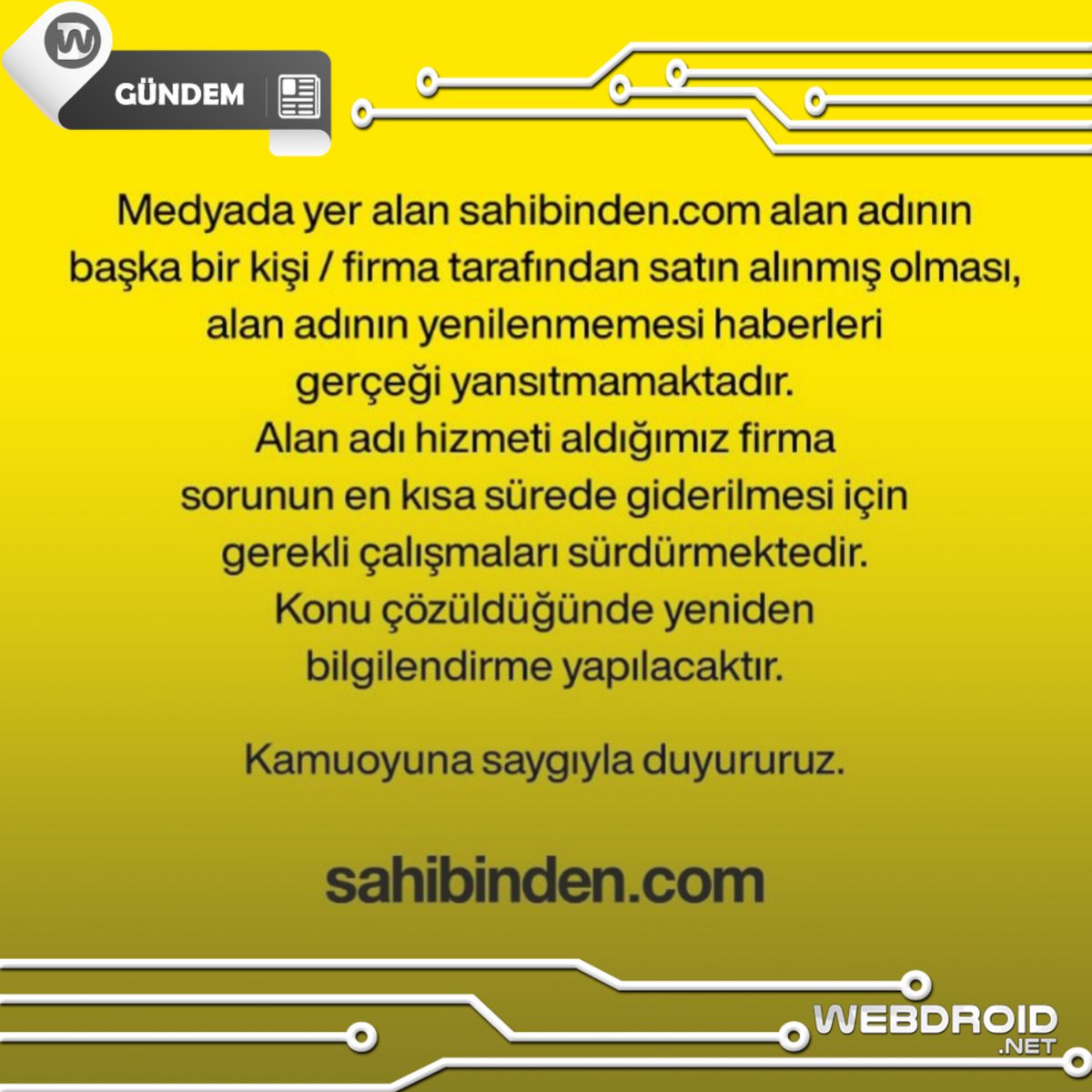 webdroidnet's tweet photo. Sahibinden şirketi tarafından yapılan açıklamada, medyada yazıldığı üzere alan adının başka bir kişi ya da firma tarafından alındığı iddialarının gerçekliği yansıtmadığı açıklandı.

#Sahibinden https://t.co/bboJksGDVQ