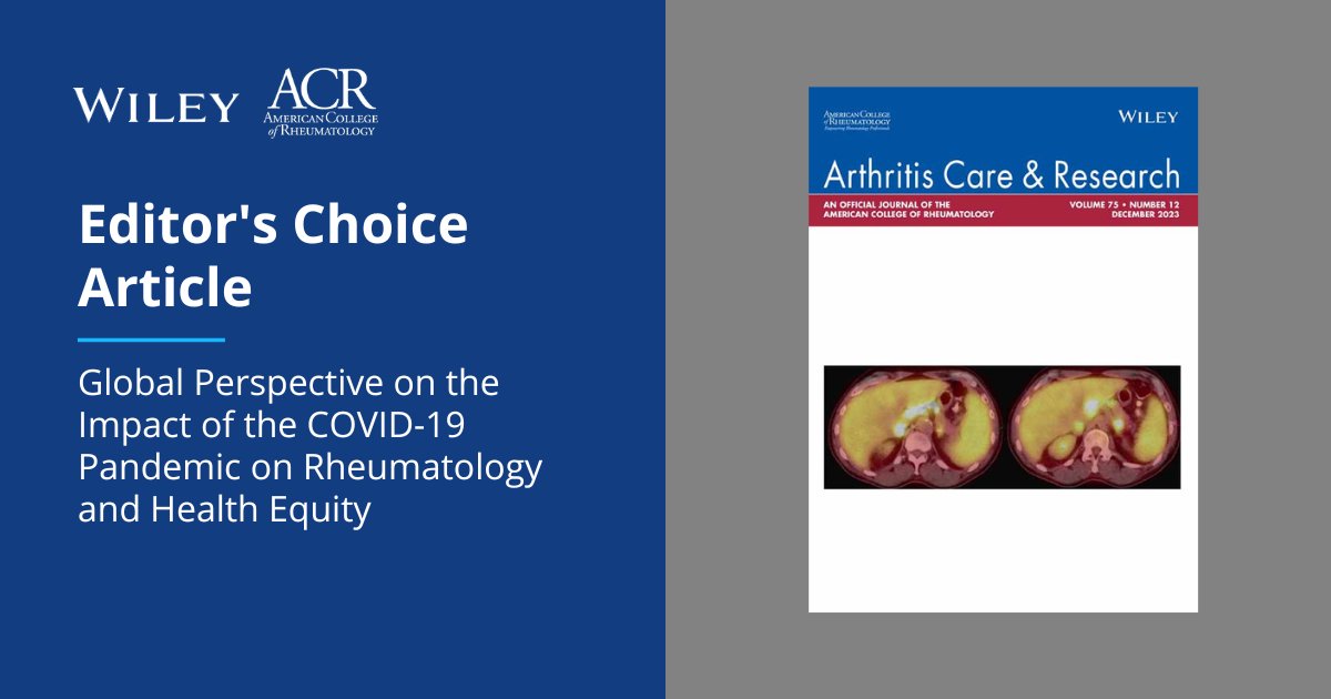 A study published in Arthritis Care & Research examines the ongoing effects of #COVID19 on people with rheumatic diseases and #Rheumatology practices globally. Read the January Editor's Choice article here: ow.ly/I31E50QfpU3 @HsiehEvelyn @JYazdanyMD @ACR_Journals @ACRheum