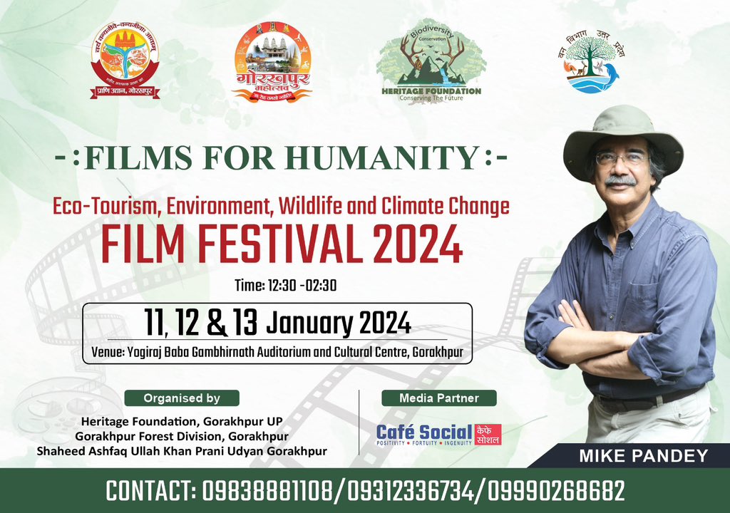 11 से 13 जनवरी तक गोरखपुर #महोत्सव में सूबे के सबसे बड़े इको टूरिज्म, इन्वायरमेंट, वाइल्डलाइफ एण्ड क्लाइमेटचेंज पर 03 दिवस फिल्मोत्सव का आनंद उठाइए, आयोजन योगीराज बाबा गंभीरनाथ प्रेक्षागृह एवं संस्कृति केंद्र सभागार में 12.30 बजे से 2.30 बजे तक होगा