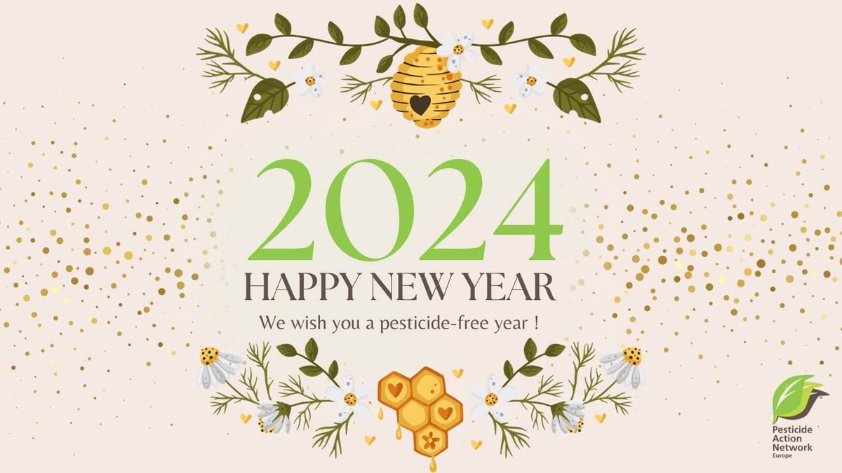 We wish you a pesticide-free year. May your food  become free of synthetic chemicals and your tap water free from PFAS. We promise to work hard to protect health, foodsecurity and  biodiversity. Soon more about loopholes in the regulations and the courtcase against glyphosate.
