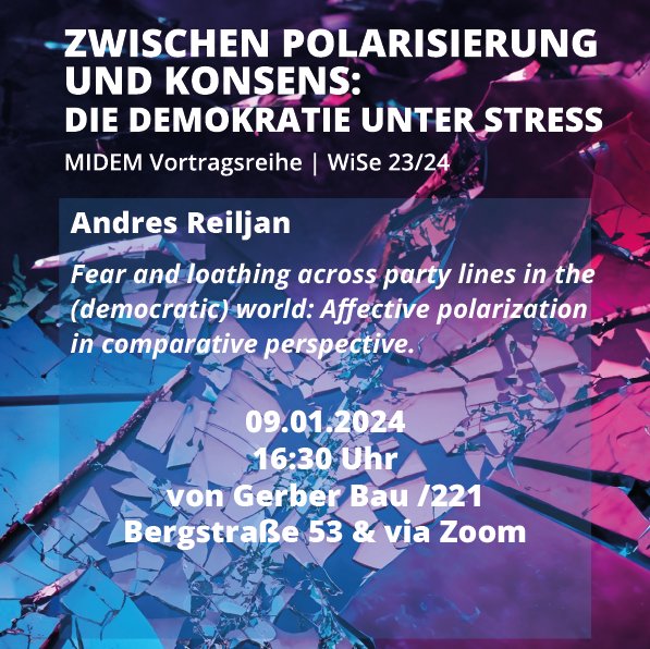 🗓️Join us on Jan 9, 2024, at 4:30 PM for @AReiljan lecture: 'Fear and loathing across party lines: Affective #polarization in comparative perspective'. 👉 Register here: tu-dresden.zoom.us/meeting/regist…