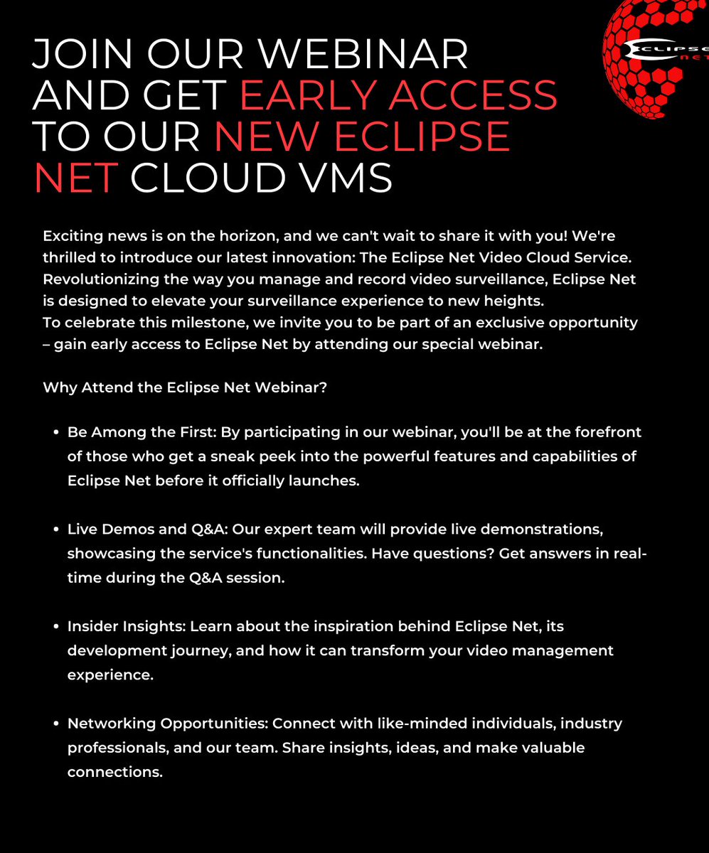 EclipseSurv's tweet image. Subject: Unlock Exclusive Early Access to Eclipse Net Video Cloud Service – Join Our Webinar!

Details for the Eclipse Net Webinar:
Date: Jan 17th
Time: 9:45-11:00am
Registration Link: calendly.com/eclipsecctv/ec…