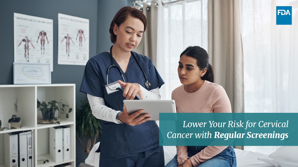 You can lower your risk for #CervicalCancer by getting screened. Women should receive regular pap tests to detect cervical cancer caused by #HPV. Learn more from FDA’s Office of Women’s Health. ow.ly/zSHm50Qlr8P