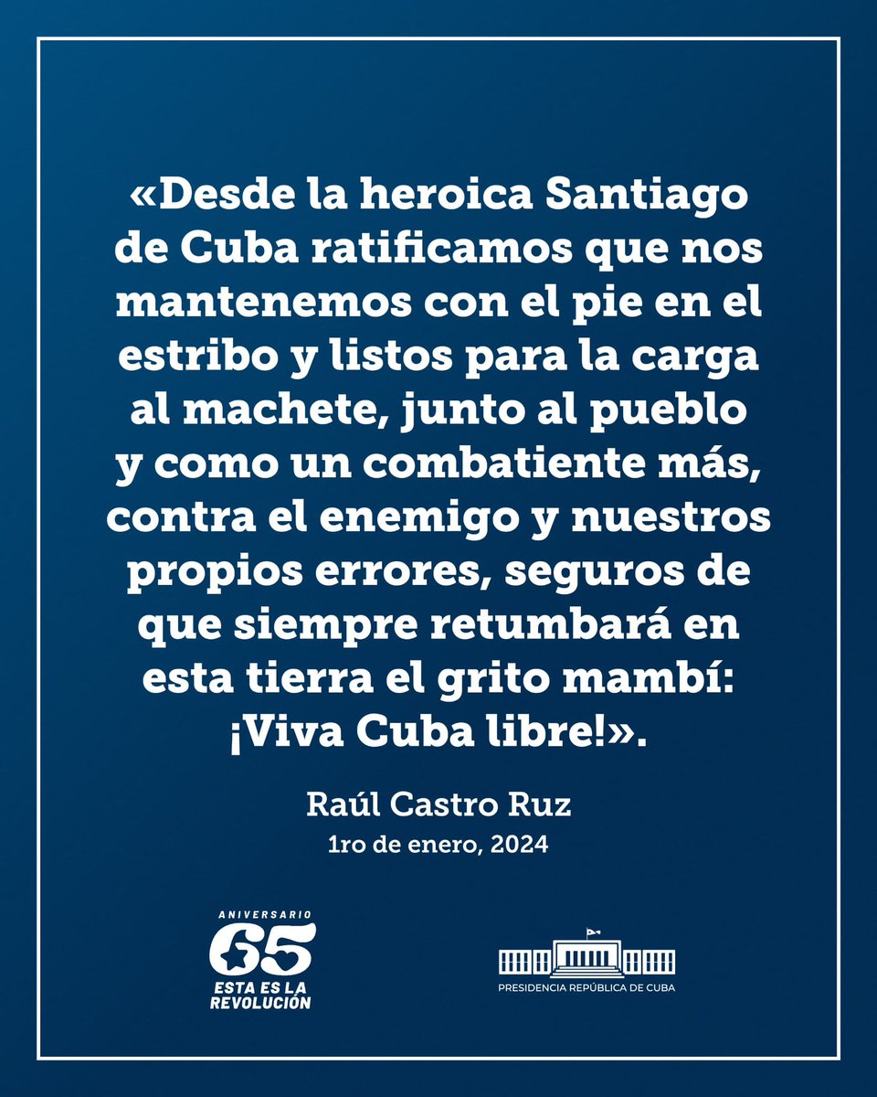 🇨🇺| Raúl: Ratificamos que nos mantenemos con el pie en el estribo y listos para la carga al machete, junto al pueblo y como un combatiente más, contra el enemigo y nuestros propios errores, seguros de que siempre retumbará en esta tierra el grito mambí: 

¡Viva #Cuba libre! ✊