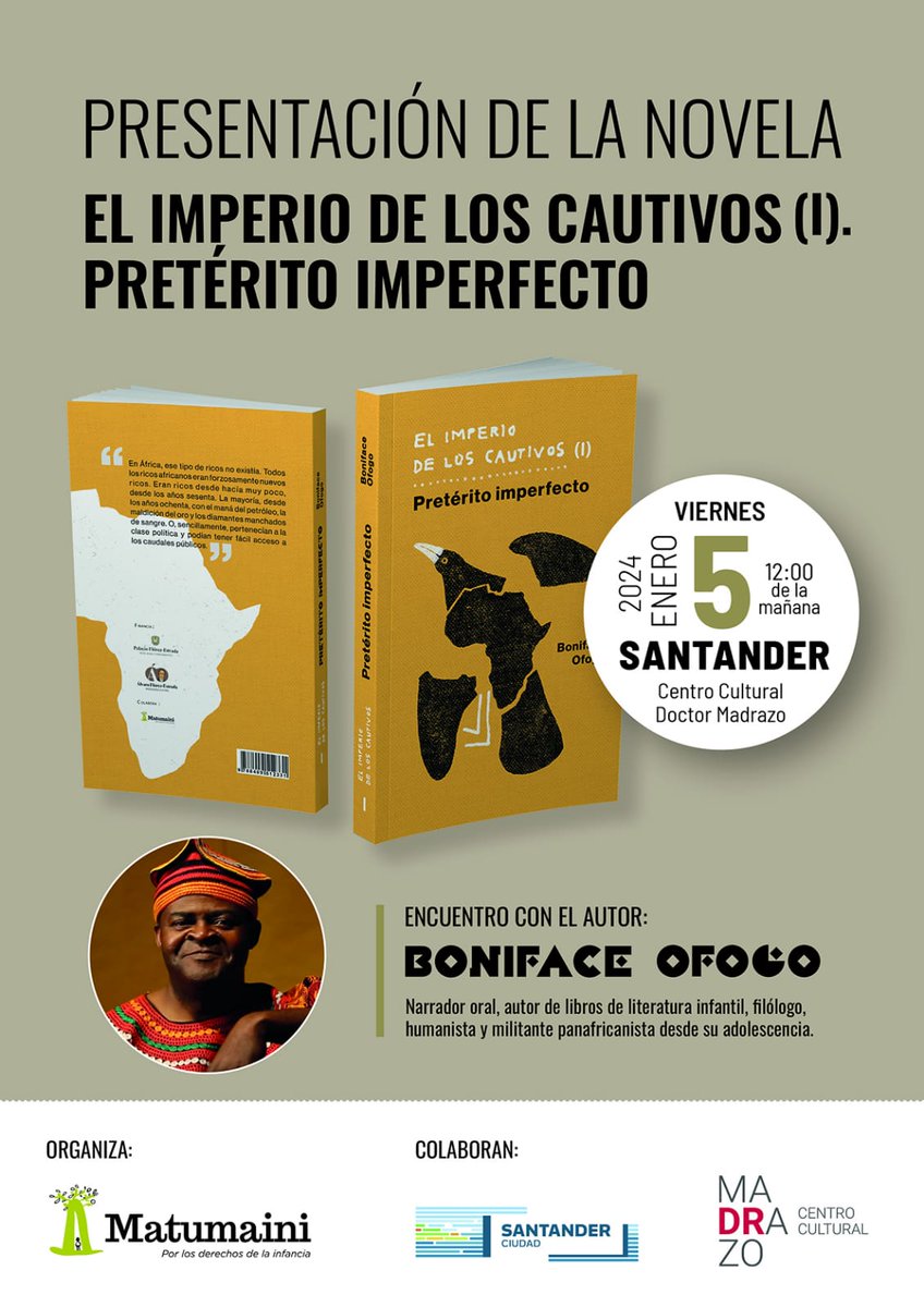 Este viernes, a las 12 dela mañana en el Centro Cultural Madrazo de Santander, acompañamos la presentación de la primera novela de Boniface Ofogo, perteneciente a la trilogía "El imperio de los cautivos".