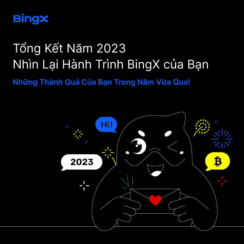 BingXOfficial's tweet photo. 🤩Tổng Kết Năm 2023
🚀Nhìn Lại Hành Trình BingX của Bạn
🐋Những Thành Quả Của Bạn Trong Năm Vừa Qua!