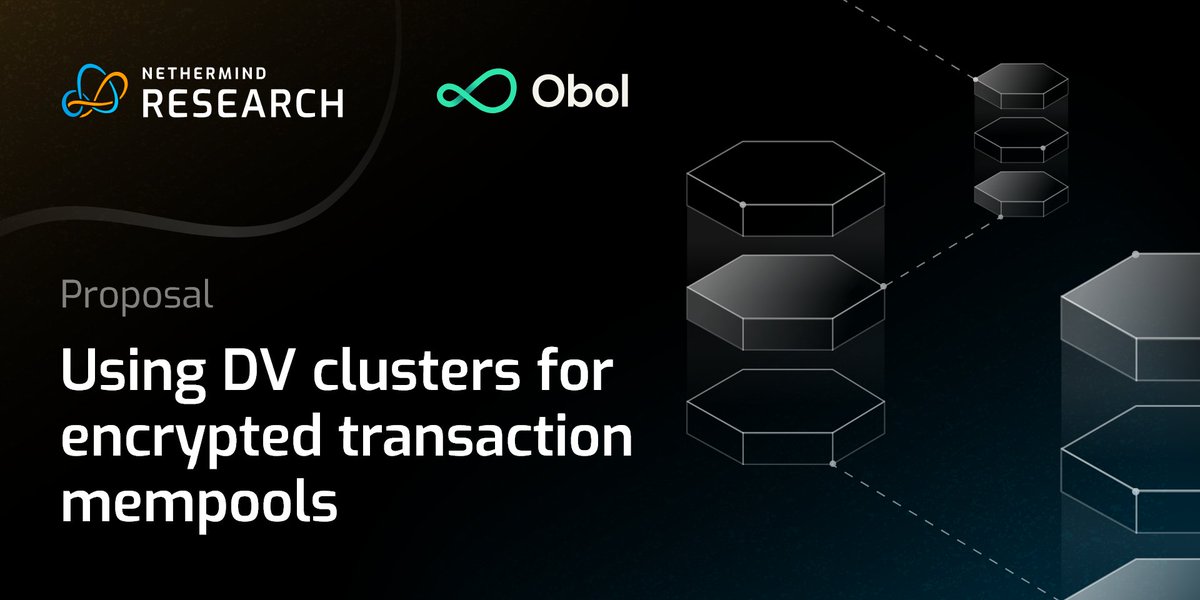 Nethermind's tweet photo. The team behind Nethermind Research published their latest research piece on the @obolnetwork forum! They propose 2 approaches for improving encrypted transaction mempools using Distributed Validator (DV) clusters: 1) DVs as Builders & Relays; and 2) DVs as Keypers: committees that are responsible for timely transaction decryption.

Full proposal🔗 https://t.co/2FbbRWM1Ku