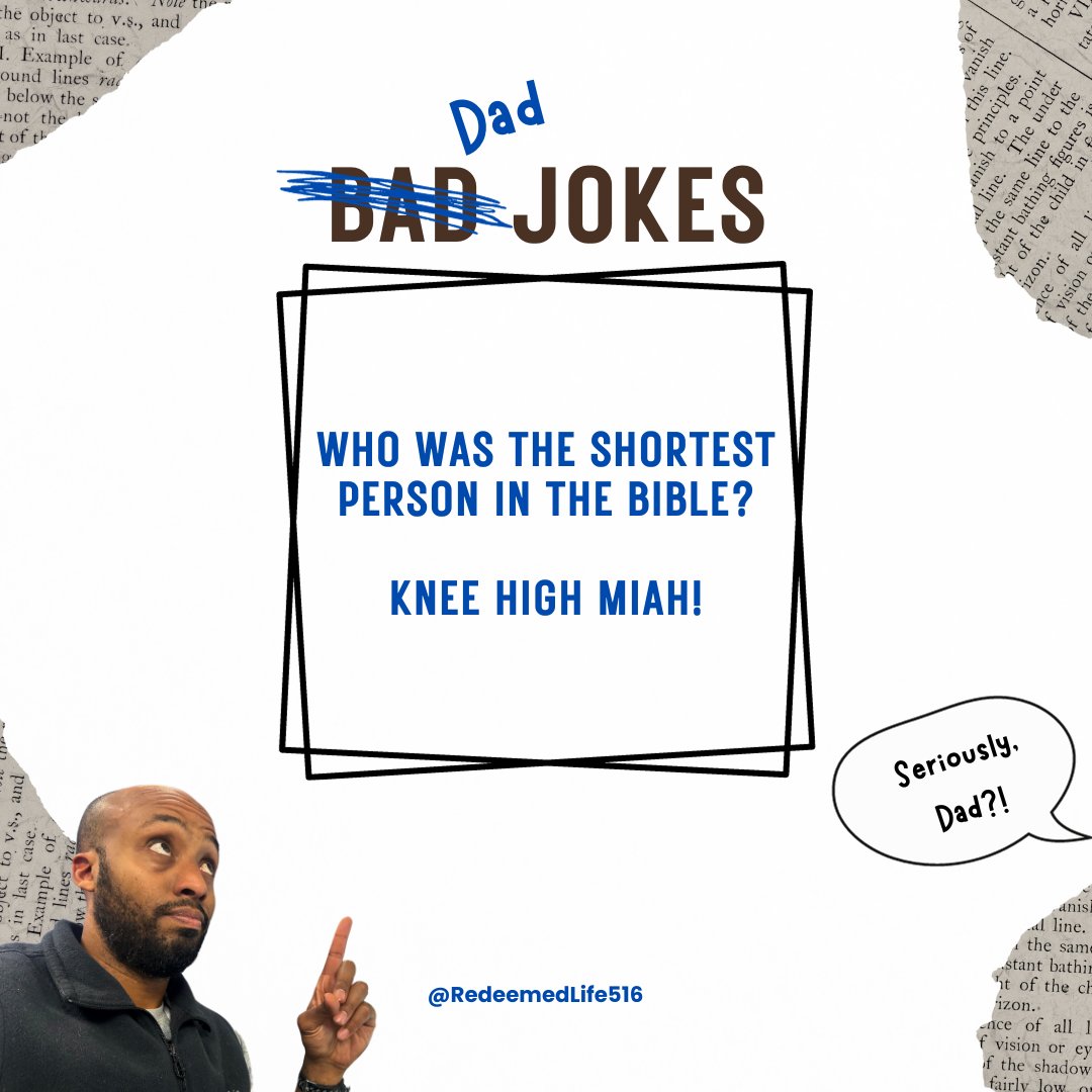 RedeemedLife516's tweet photo. Who was the shortest person in the Bible?

Knee high miah! <---- Dads, feel free to use this one today!

#chrysjones #yourredeemedlife #cornyjokes #funny #funnyjoke #christianjoke #christianjokes https://t.co/TnEsOrklDx