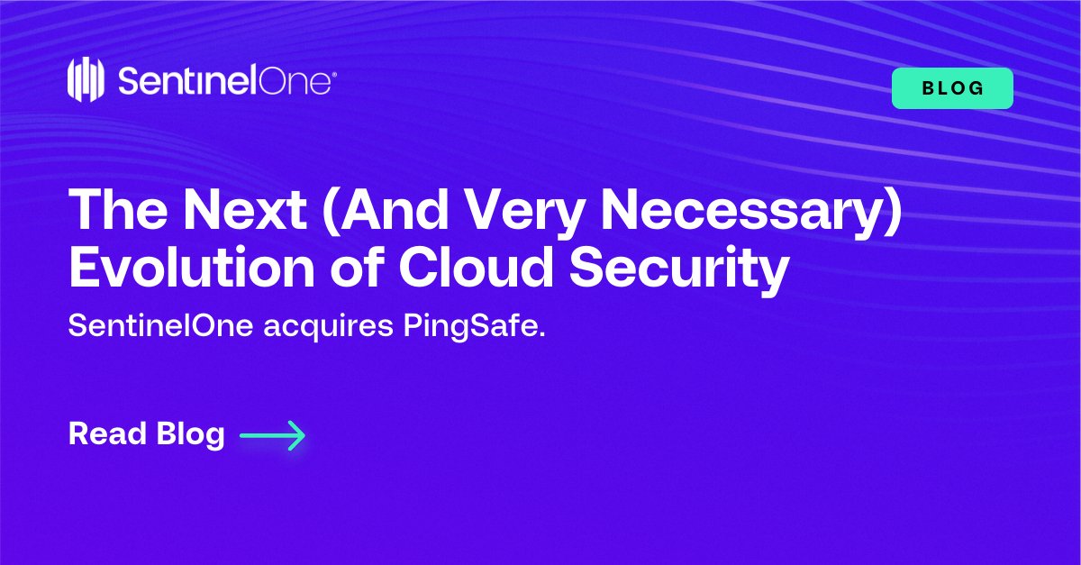 SentinelOne's tweet photo. 💪 With our newly announced acquisition of @PingsafeAI, learn how SentinelOne's CNAPP solution and PingSafe's agentless Offensive Engine combine to deliver best-in-class cloud security. 

Read the blog post by Ric Smith and @anandpraka_sh: https://t.co/Qtiw2al0mc https://t.co/JXLPTsZBU5