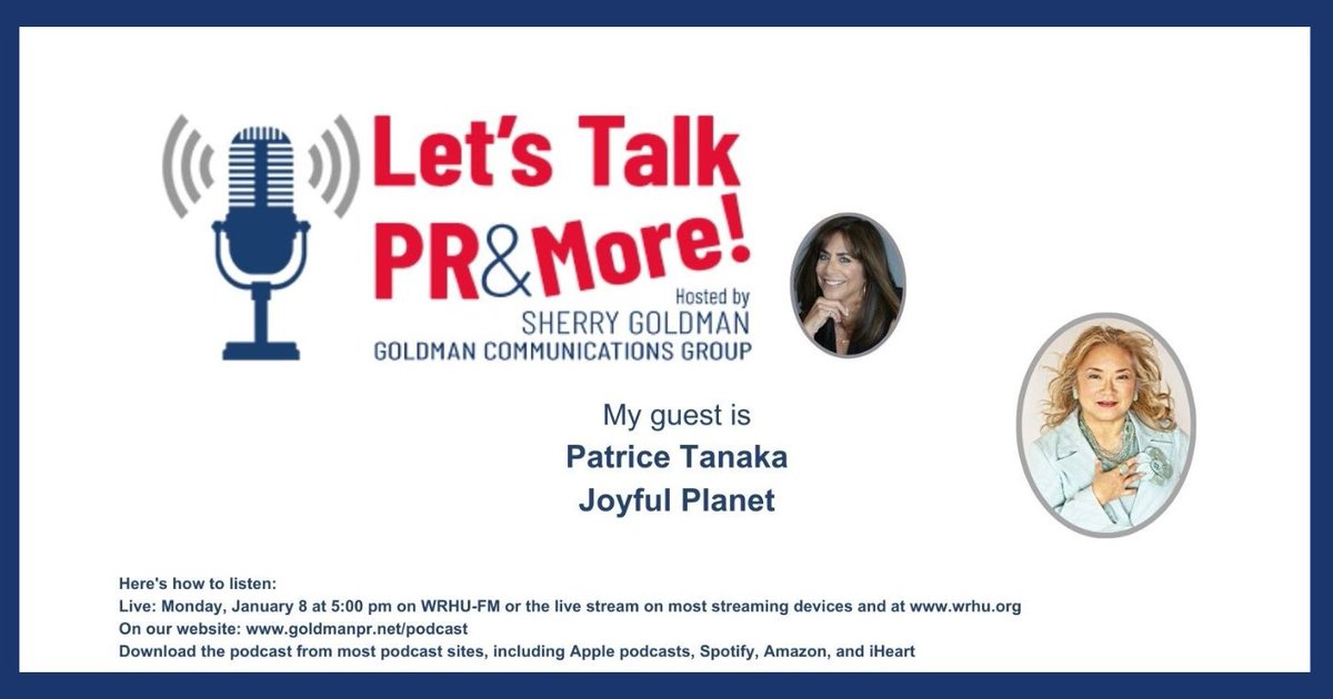 My goal is to find more joy in 2024. So excited to talk with Joyful Planet's Patrice Tanaka (@sambagal) on Let's Talk PR & More about finding joy & being more purpose-driven. Listen live Mon 1/8 at 5pm on WRHU-FM or livestream; download podcast (dets in photo) #LetsTalkPRandMore