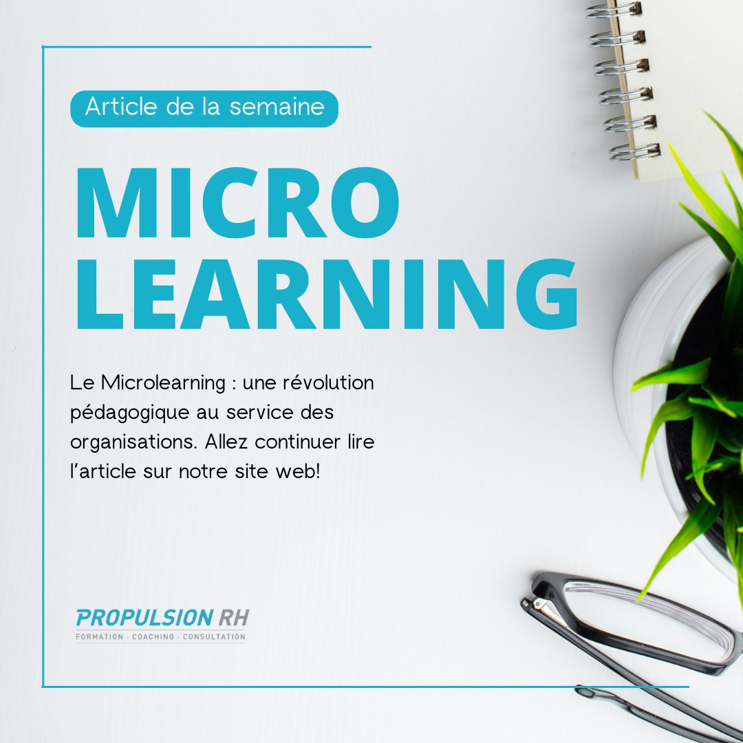 Propulsion_RH's tweet photo. Notre article de la semaine : Le microlearning : une révolution pédagogique au service des organisations.

👉👉Allez lire l'article sur notre site web : https://t.co/0YgoL5J8Ng https://t.co/mN3AGBMQPn