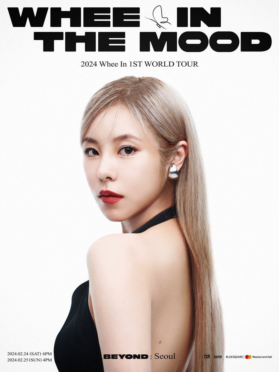 [News - #Wheein] 240104

Wheein's first World Tour 'WHEE IN THE MOOD [BEYOND]' will begin in Seoul on the following dates at the Blue Square Master Card Hall:

➡️02/24 (SAT) at 6PM KST
➡️02/25 (SUN) at 4PM KST