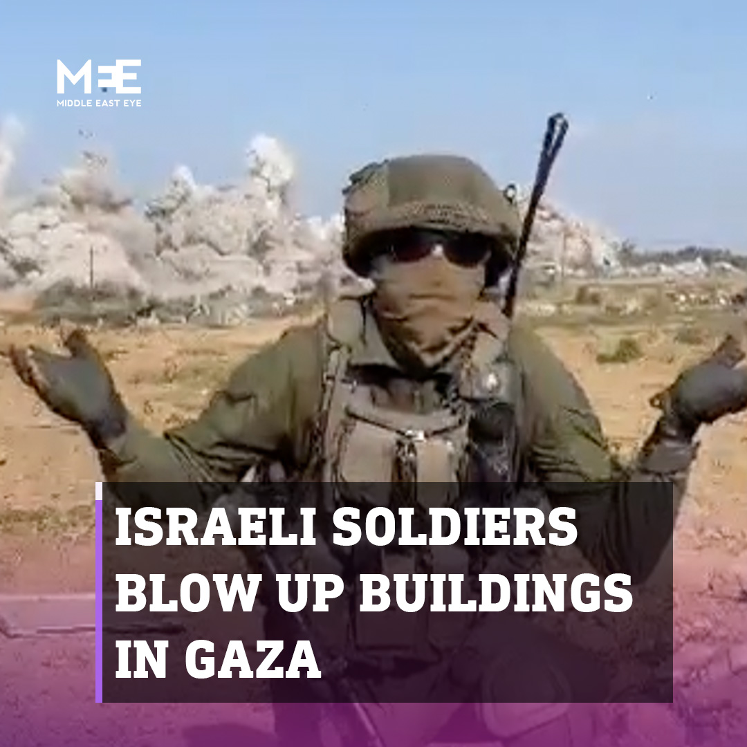 Middle East Eye on X: "A video circulating on social media shows Israeli soldiers blowing up buildings in Gaza after mockingly saying they are ready to negotiate with Hamas. Recent figures estimate
