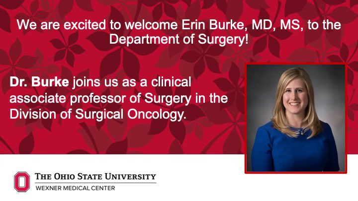 Excited to announce @DrErinBurke is joining THE @OhioStateSurg Division of Surgical Oncology May 1. An expert in #breastcancer & #melanoma, Dr. Burke is the PI on several clinical trails, and has received multiple past teaching awards. Welcome to our #Buckeyes TEAM! ⭕️🙌🙏⭕️