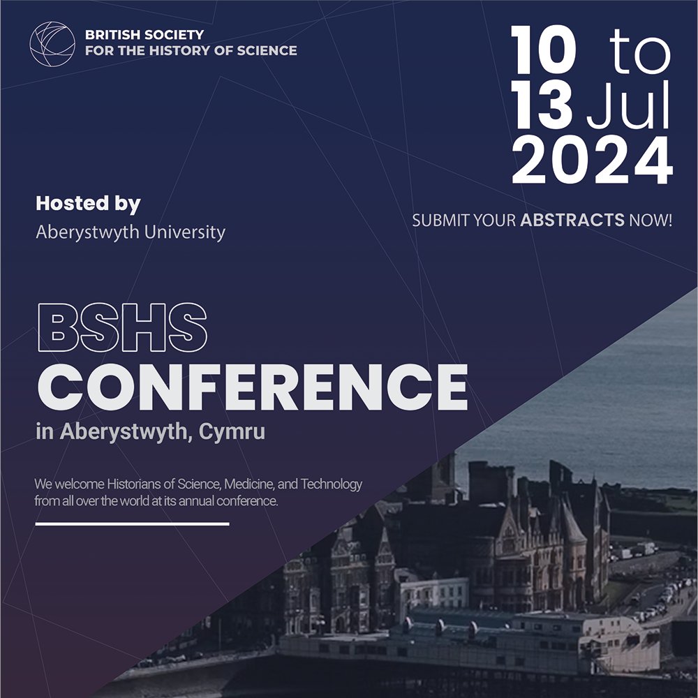 BSHSNews's tweet photo. Save the date! Our 2024 annual conference will be held from July 10th to 13th in Aberystwyth! Check out our Call for Papers: https://t.co/tbE6wGzfwC https://t.co/5lxWEGMRpE