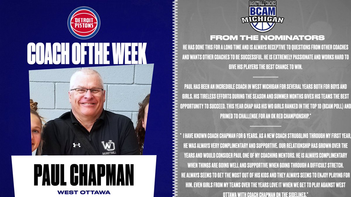 BCAM (@bcamcoaches) on Twitter photo Our Coach of the Week this week presented by the <a href="/DetroitPistons/">Detroit Pistons</a> is Coach Paul Chapman from <a href="/wottawagirlsbb/">West Ottawa Girls Basketball</a> who received multiple nominations! Congratulations Coach! Our Coach of the Week this week presented by the <a href="/DetroitPistons/">Detroit Pistons</a> is Coach Paul Chapman from <a href="/wottawagirlsbb/">West Ottawa Girls Basketball</a> who received multiple nominations! Congratulations Coach!