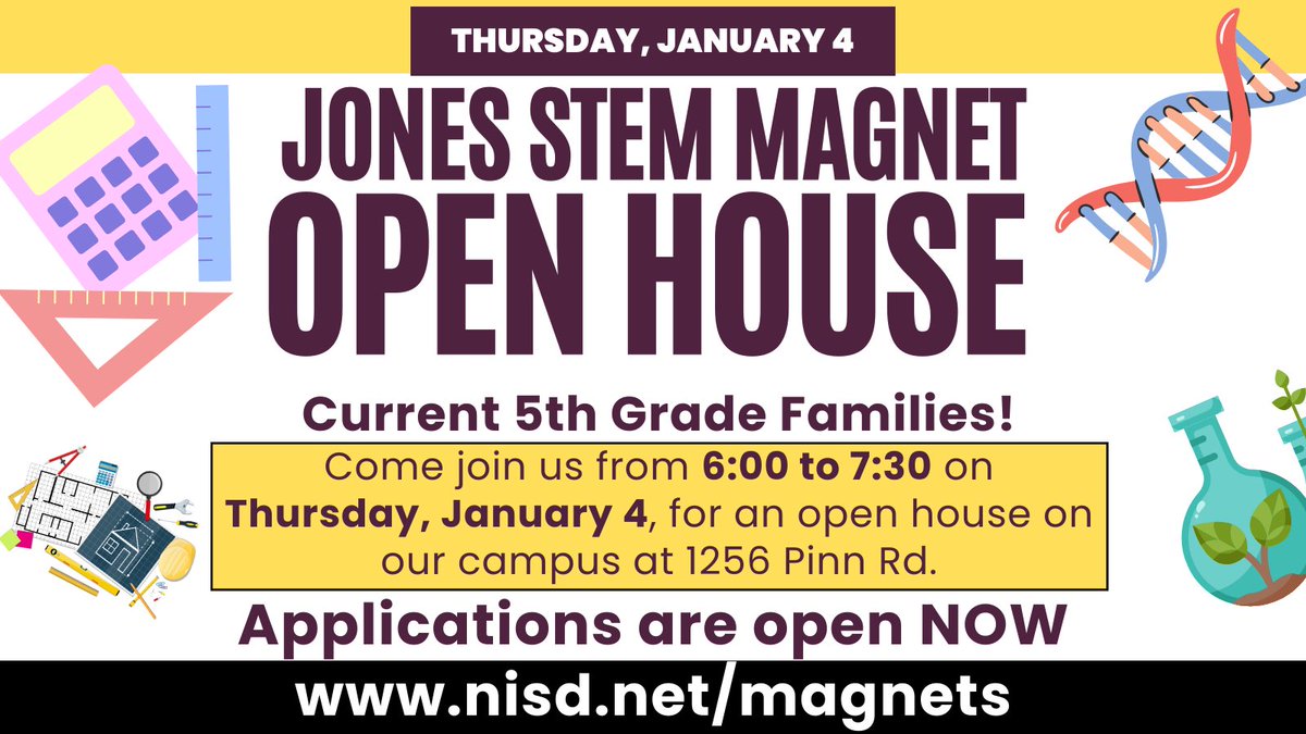 Interested in attending Jones STEM Magnet Middle School? Check out our open house Thursday, January 4, from 6-7:30. Meet students and teachers, learn about our program, and see our campus. Apply NOW at NISD.net/magnets