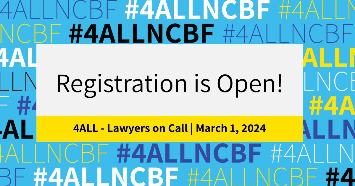 NCBForg's tweet photo. Want to volunteer in 2024? Join the NCBF and lawyers across the state for the 17th annual 4ALL Lawyers on Call event on Friday, March 1. Learn more and register: https://t.co/brQmJDaG2O. #4ALLNCBF https://t.co/Q1kNh6dw0l