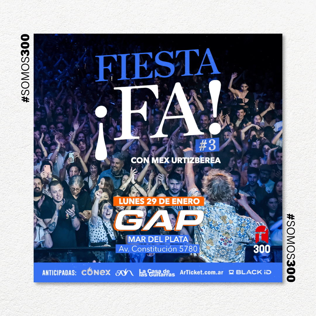 300PRODUCCIONES's tweet photo. Fiesta ¡FA! con Mex Urtizberea en Mar del Plata 💥
Después del éxito de las dos primeras ediciones, la comunidad de @estoesfaok se vuelve a encontrar el lunes 29 de enero en GAP
🎟️ Podés adquirir tus entradas en @somosarticket
#Somos300 #FiestaFa #MarDelPlata https://t.co/YFqgTvWfBQ