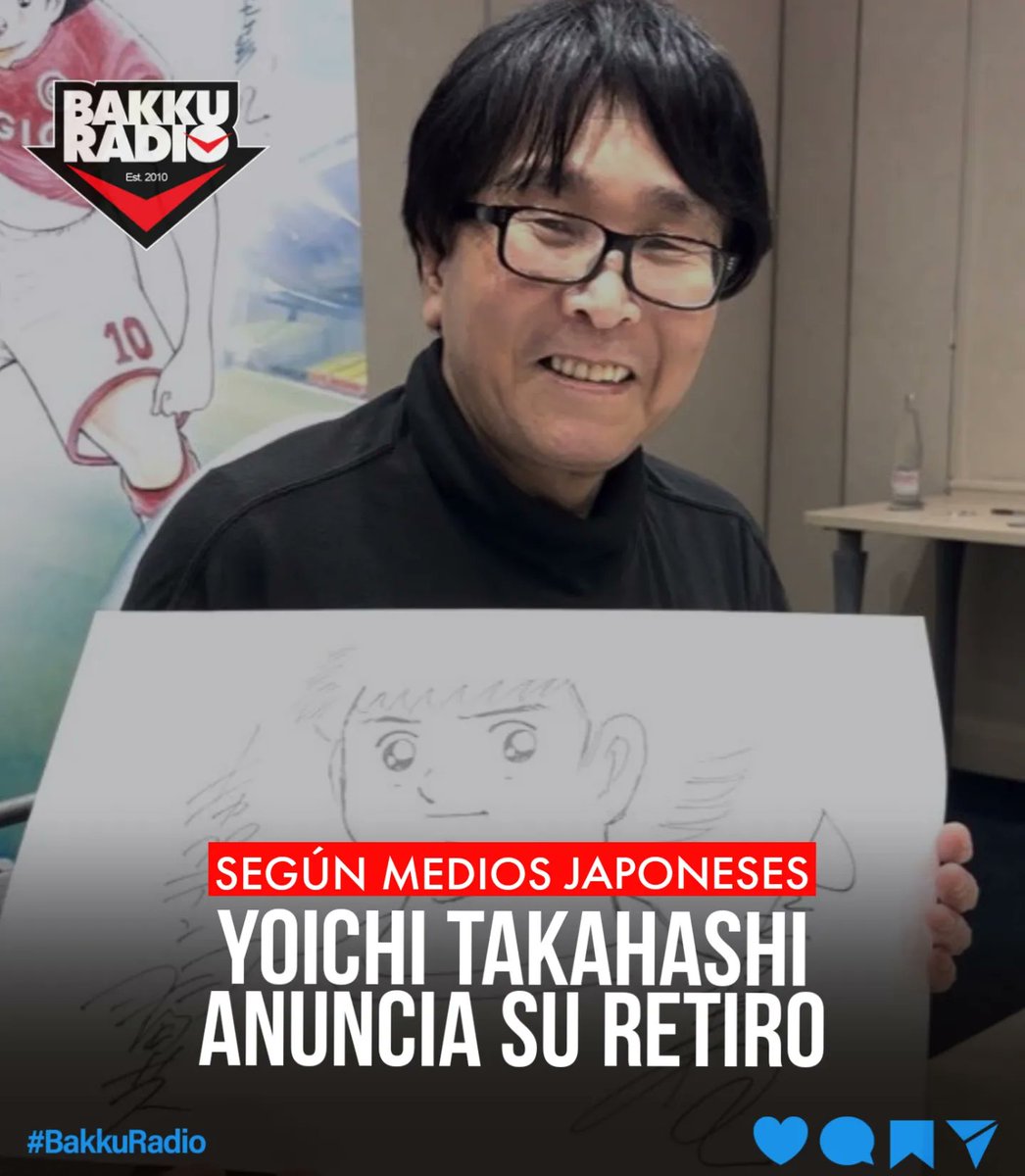 BakkuFest's tweet photo. 🔻 Medios japoneses informan que el mangaka Yoichi Takahashi, creador de Captain Tsubasa, anuncia su retiro tras 43 años de carrera por motivos de salud. 😢⚽

"Rising Sun" y "Captain Tsubasa Memories" finalizarán en abril de este año. 🙏 ❤️ Gracias por tanto GODichi  😭🙏✨ https://t.co/U9yUhzn11O