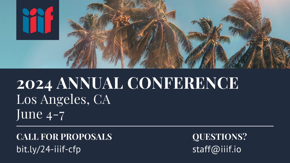 📣 The Call for Proposals for the 2024 IIIF Annual Conference is now open! The 2024 #IIIF Conference will be June 4-7 in Los Angeles, CA jointly hosted by @UCLALibrary, @GettyMuseum, and @iiif_io Read more and submit a proposal: bit.ly/24-iiif-cfp