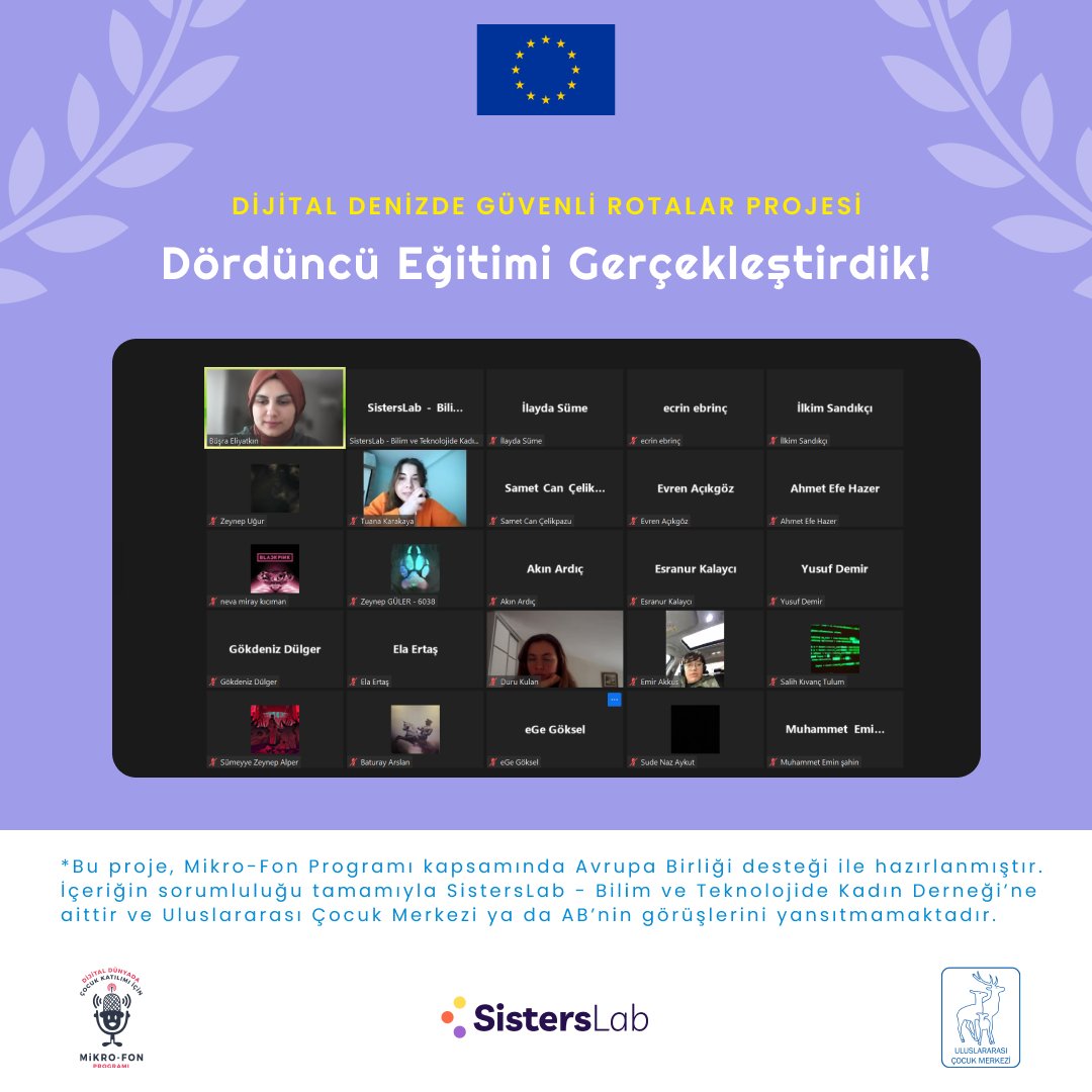 Avrupa Birliği tarafından finanse edilen ve Uluslararası Çocuk Merkezi Derneği tarafından desteklenen “Dijital Denizde Güvenli Rotalar" projemiz 4. “Dijital Güvenlik” eğitimini tamamladı!  30 Aralık Cumartesi günü gerçekleşen eğitime katılan tüm öğrencilere teşekkür ediyoruz. 💟