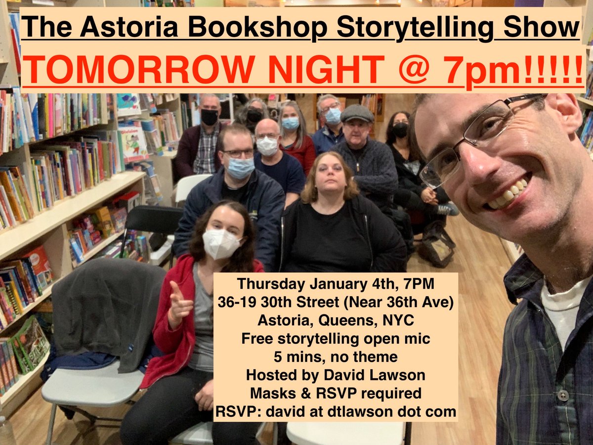 TOMORROW NIGHT! 7PM! The @AstoriaBookshop Storytelling Show! If you want to perform a true, no theme, 5 minute story about something that happened to you shoot an RSVP email to david at dtlawson dot com! Or RSVP to just watch the show! Masks required! Free! See you there!