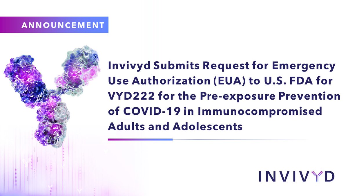 We are pleased to announce that we have requested Emergency Use Authorization from the U.S. FDA for VYD222, a monoclonal antibody candidate, for the pre-exposure prevention of COVID-19 in immunocompromised adults and adolescents. investors.invivyd.com/news-releases/…