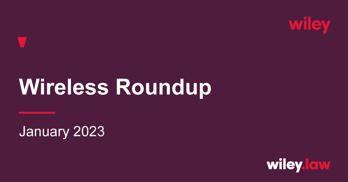 WileyRein's tweet photo. In this installment of Wireless Roundup, read about the FCC seeking comment on expediting initial processing of satellite and earth station applicants, the FCC seeking comment on E-Rate program, the FTC commencing rulemaking on deceptive fees, and more.
https://t.co/9BOV5cGjDL https://t.co/X8HivHRiug