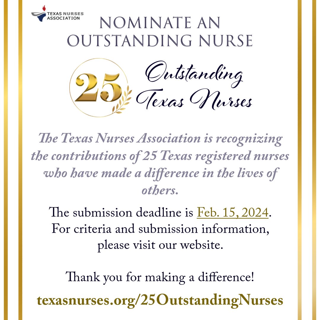 Nominations are now open for TNA's 25 Outstanding Texas Nurses award. We're recognizing nurses who went above and beyond in their communities in 2023. For guidelines and a look at last year's recipients, click here! ow.ly/Fo8S30syBTR