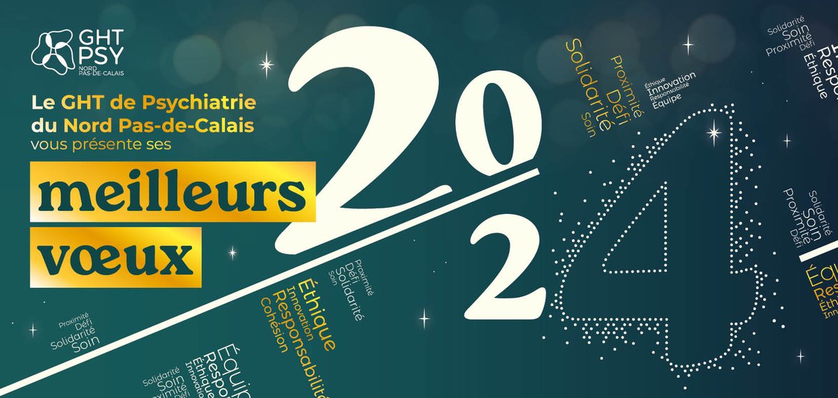✨UNE TRÈS BELLE ANNÉE2️⃣0️⃣2️⃣4️⃣ 

Toutes les équipes du GHT de Psychiatrie du Nord - Pas-de-Calais vous souhaitent une très BELLE année.
▶️SOLIDARITÉ, innovation, PROXIMITÉ, défi, Responsabilité.... autant de  valeurs qui continueront à nous porter au quotidien durant cette année.