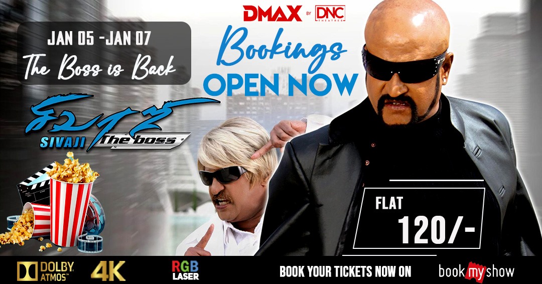The Boss is Back #SivajiTheBoss Movie Bookings Open Now At Your #DMAXbyDNCTheatres Book Your Tickets On #Bookmyshow @rajinikanth @shriya1109 #SivajiRerelease